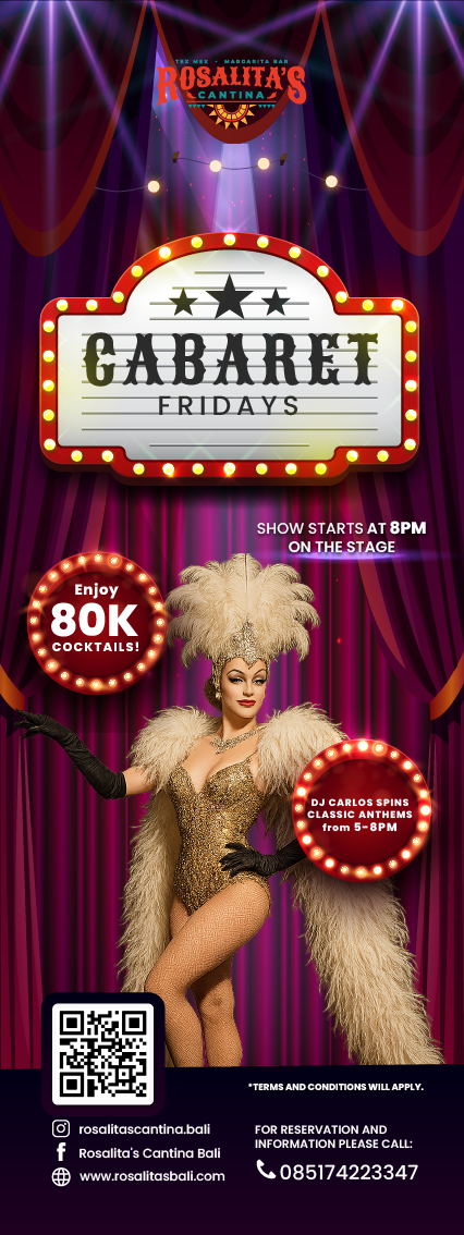 Cabaret Fridays Show at Rosalita's Cantina Bali!